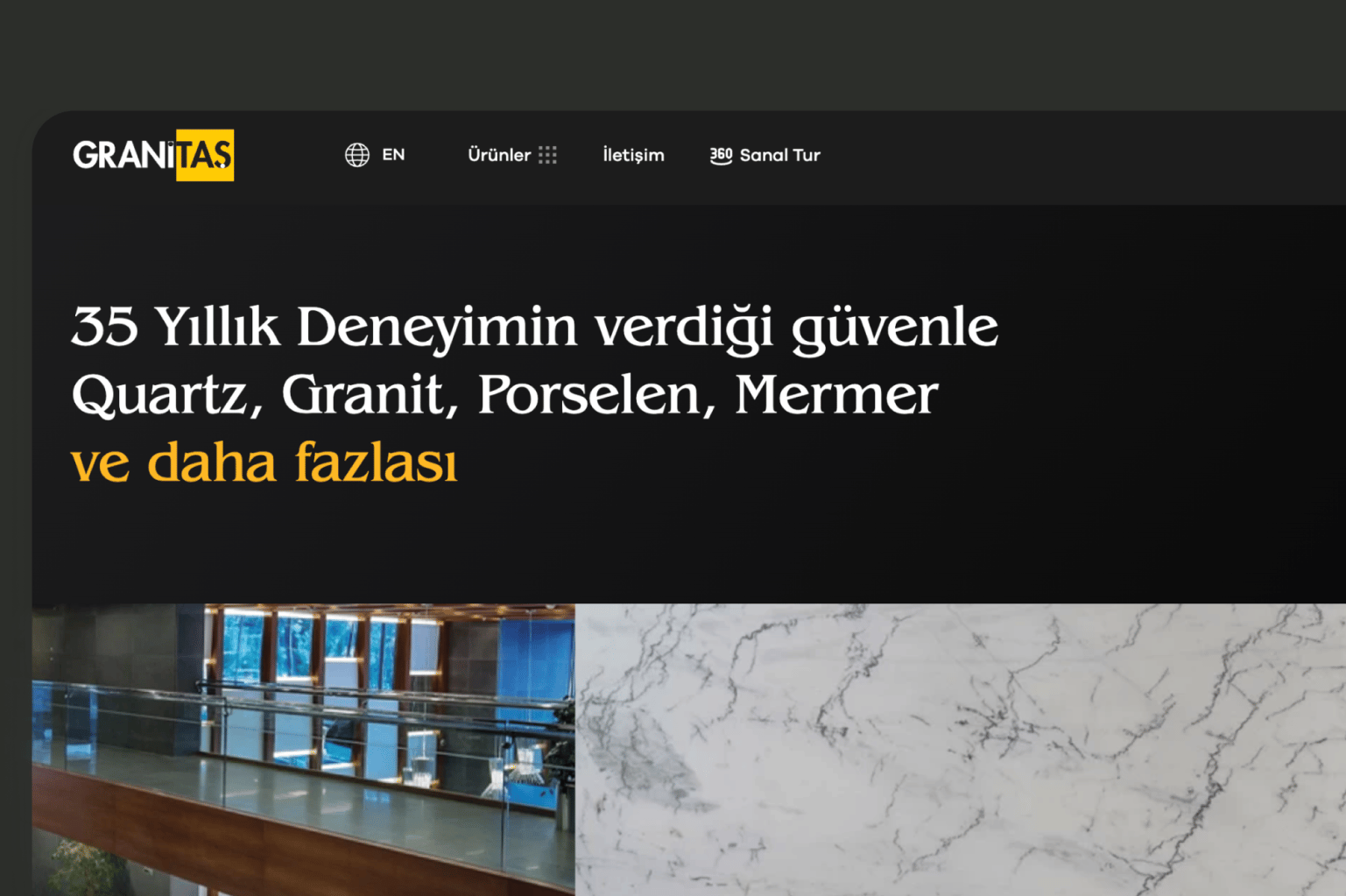 Koyu zeminde Granitaş sitesinin açılışı: “35 Yıllık Deneyimin verdiği güvenle Quartz, Granit, Porselen, Mermer ve daha fazlası” başlığı, altında showroom ve beyaz mermer fotoğrafları