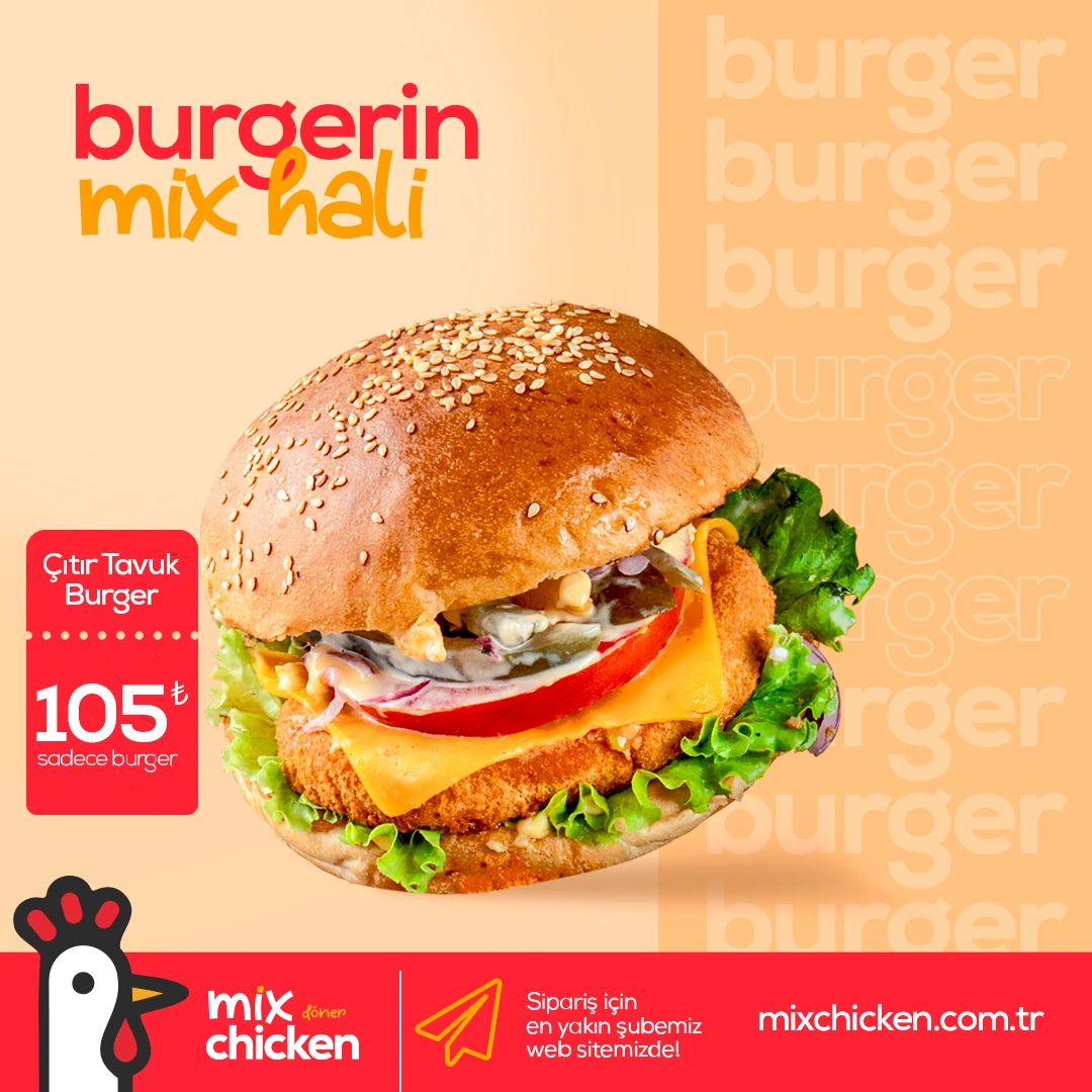 “Burgerin mix hali” başlıklı çıtır tavuk burger gönderisi