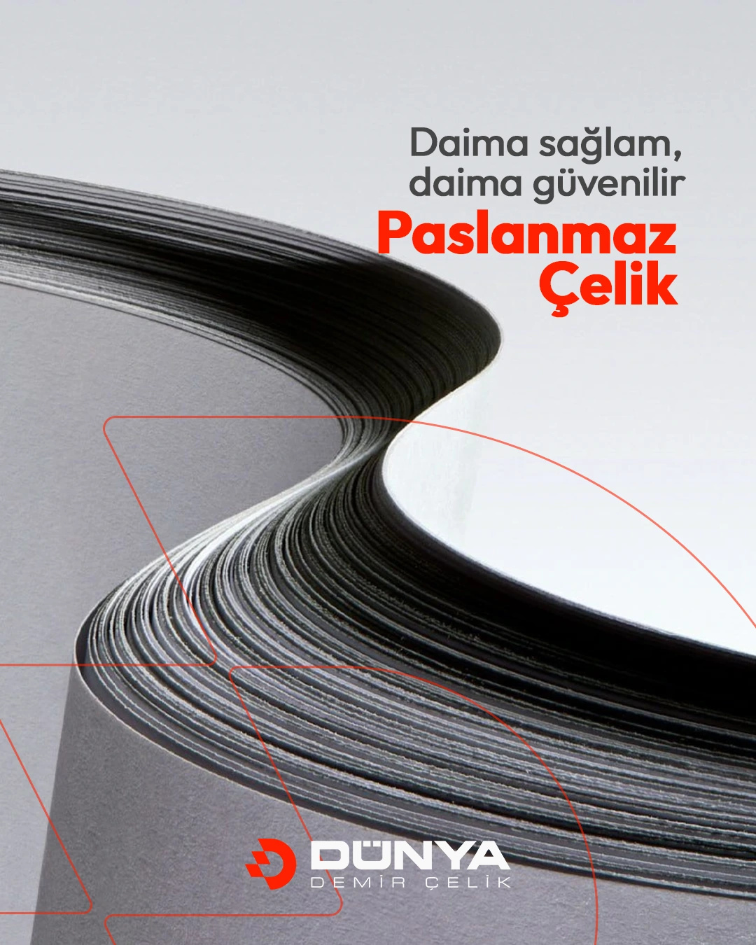 Kıvrılan paslanmaz çelik şerit üzerinde “Daima sağlam, daima güvenilir paslanmaz çelik” gönderisi