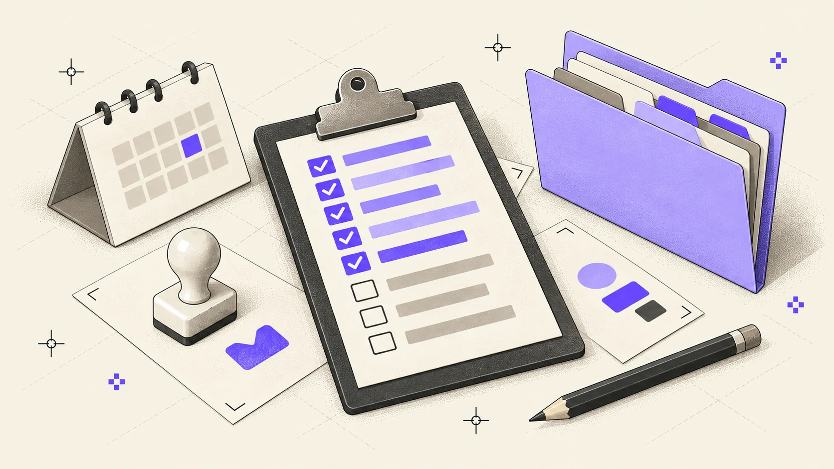 Isometric illustration on cream: a charcoal clipboard holding an eight-row checklist with five boxes ticked in violet and three empty, beside a calendar block with one marked day, a tabbed folder, a stamp and a pencil