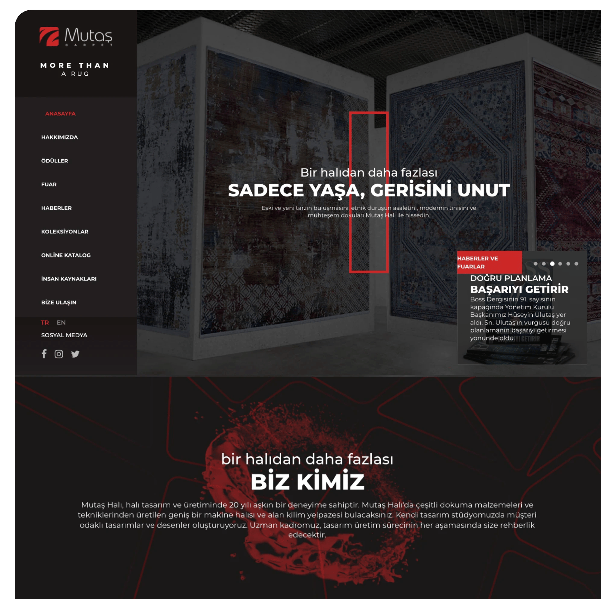 Mutaş Carpet sitesinin açılışı: koyu zeminde sol menü, halı sergisi fotoğrafı üzerinde “Bir halıdan daha fazlası, Sadece Yaşa, Gerisini Unut” başlığı ve “Biz Kimiz” bölümü